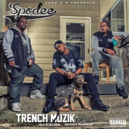 Spodee - Trench Muzik 3 